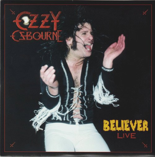 Ozzy Osbourne : Believer - Live